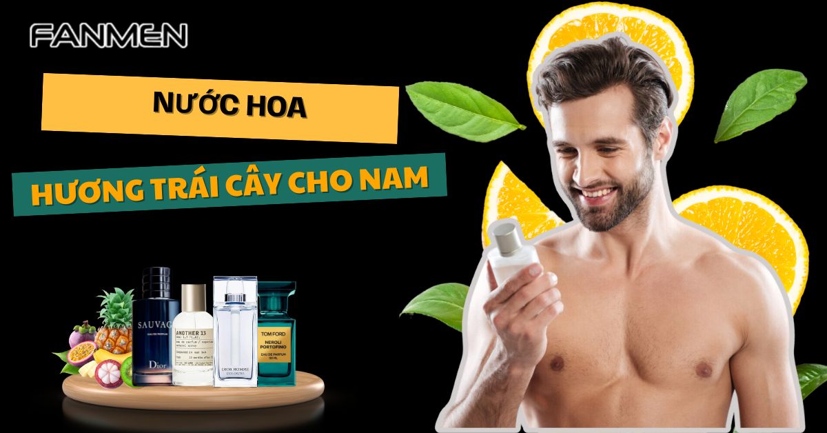 nuoc-hoa-huong-trai-cay-cho-nam