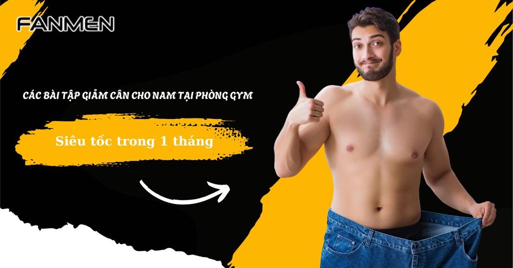 Các bài tập giảm cân cho nam tại phòng gym