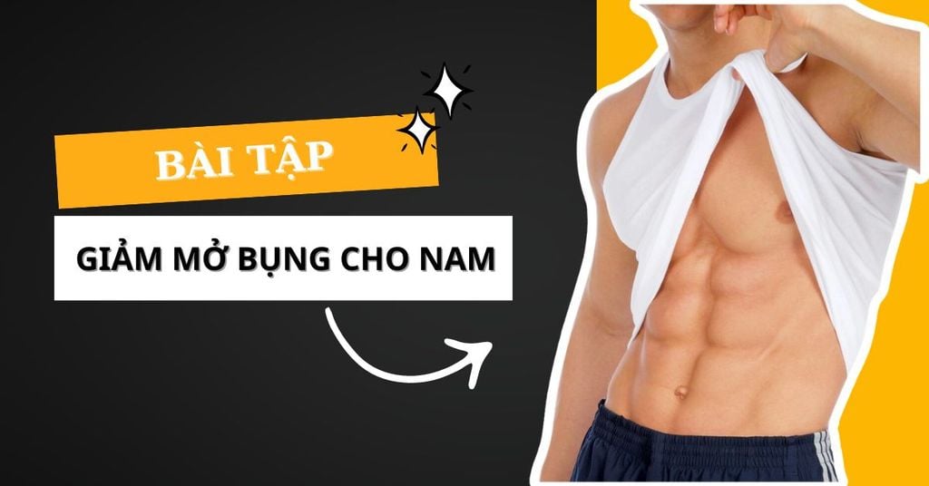 bài tập giảm mỡ bụng cho nam