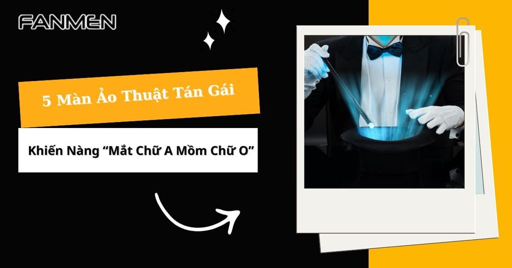 Ảo thuật tán gái