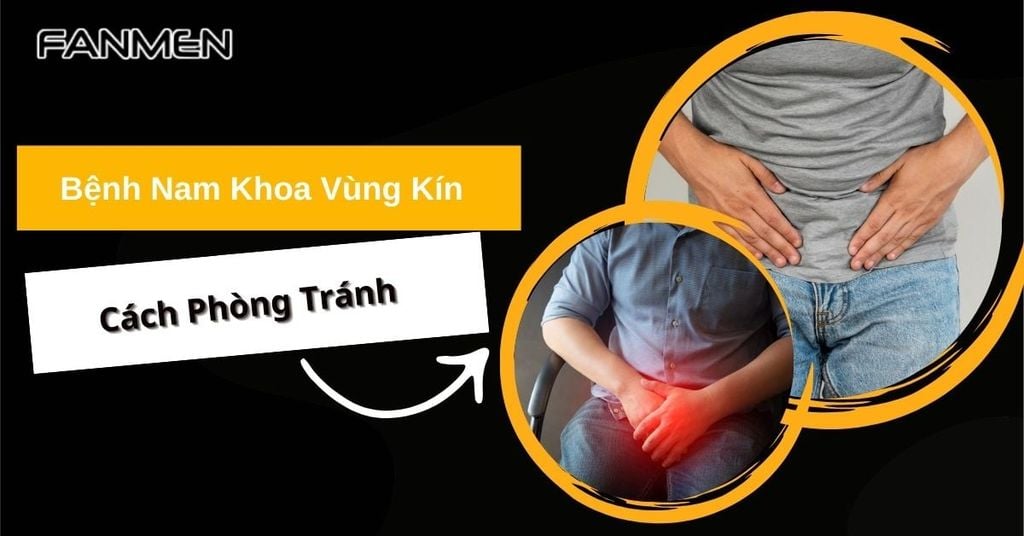 bệnh nam khoa vùng kín