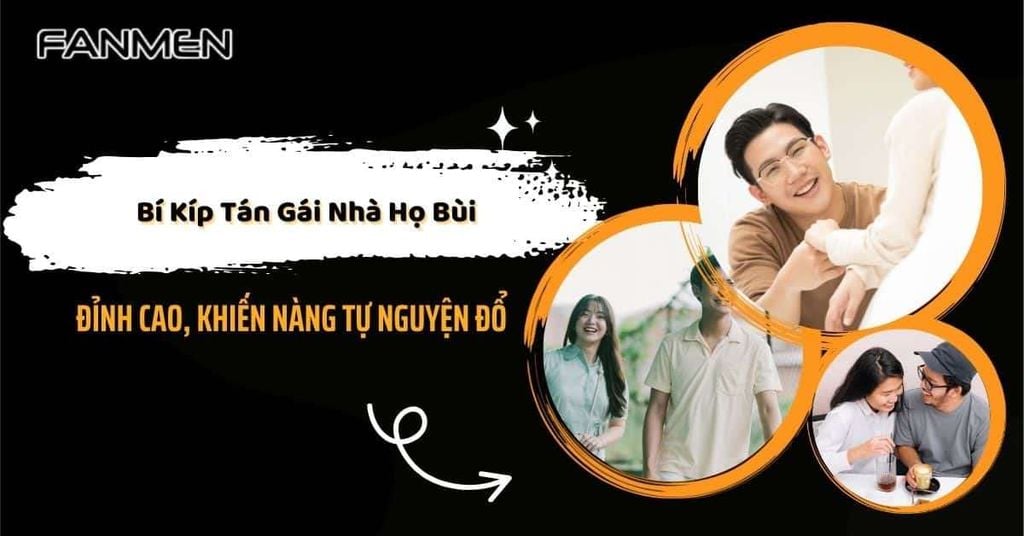 Bí kíp tán gái nhà họ Bùi