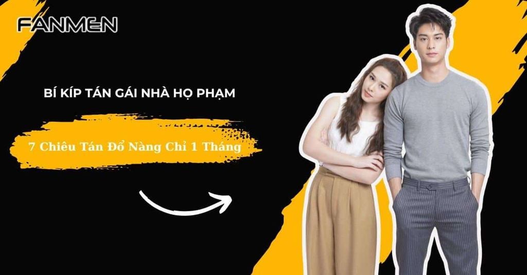 Bí kíp tán gái nhà họ Phạm