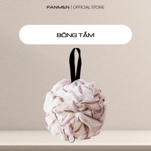 Bông Tắm Fanmen: Tạo Bọt Mịn - Làm sạch sâu