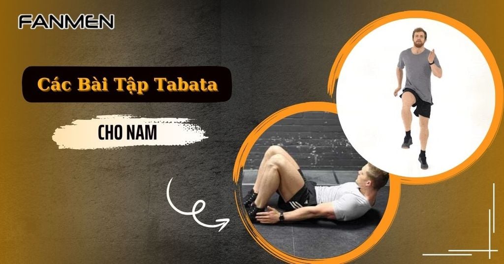 Các bài tập tabata cho nam