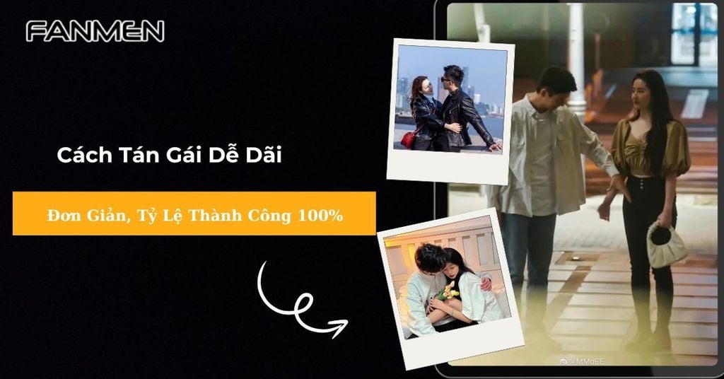cách tán gái dễ dãi
