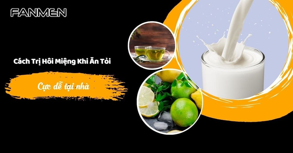 Cách trị hôi miệng khi ăn tỏi