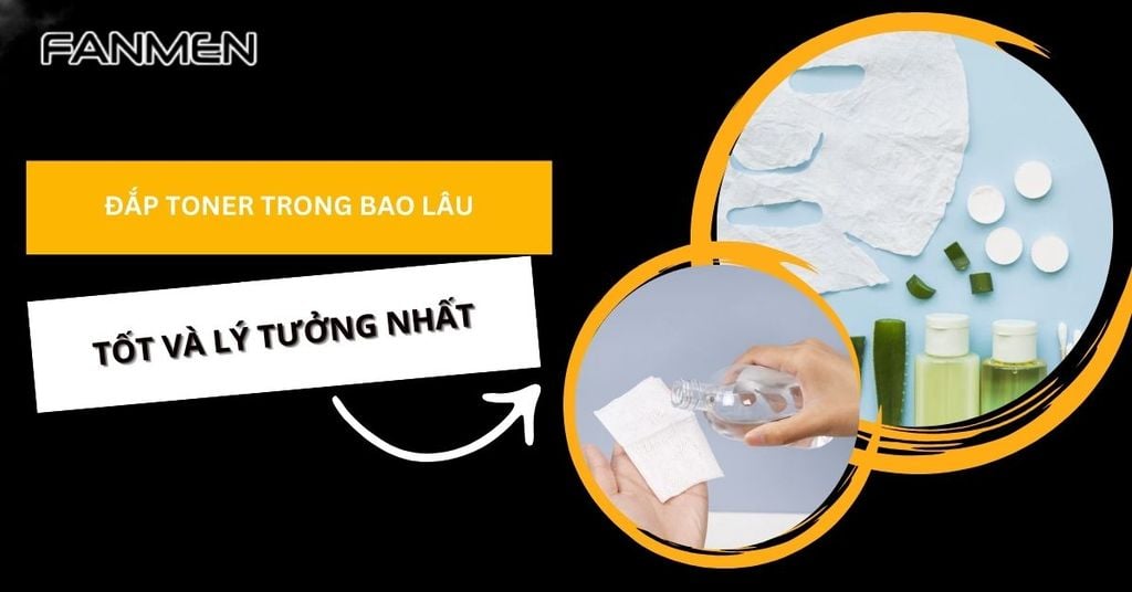 đắp toner trong bao lâu