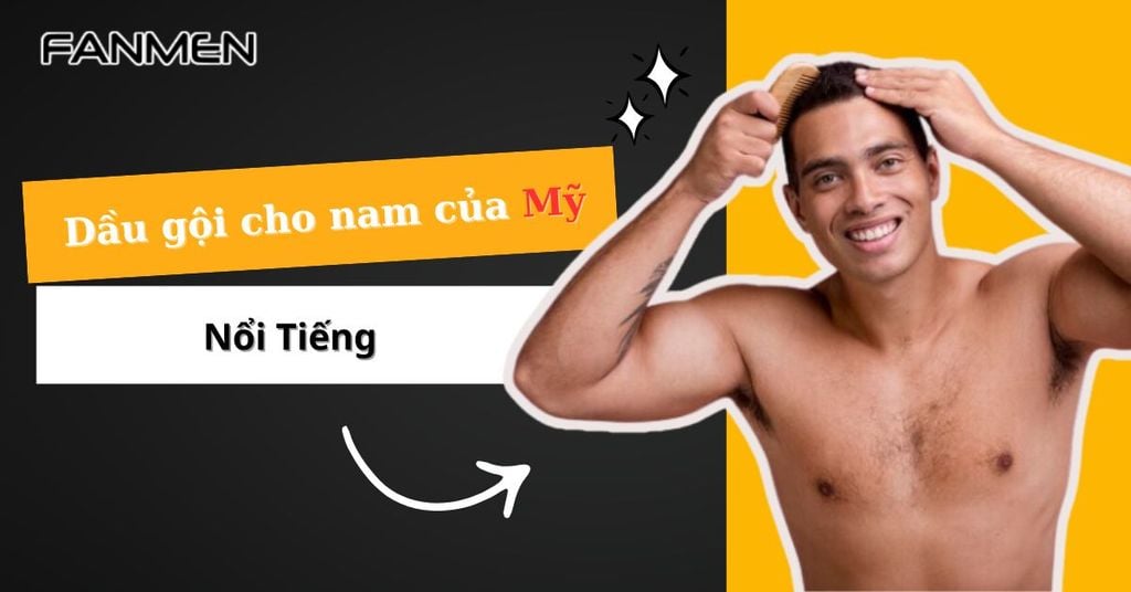 Dầu gội cho nam của Mỹ