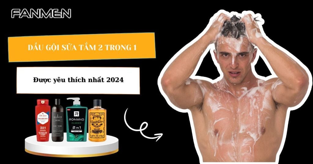 Dầu gội sữa tắm 2 trong 1 cho nam
