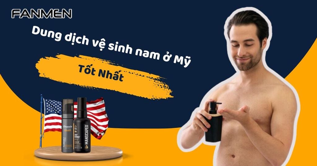 Dung dịch vệ sinh nam ở Mỹ
