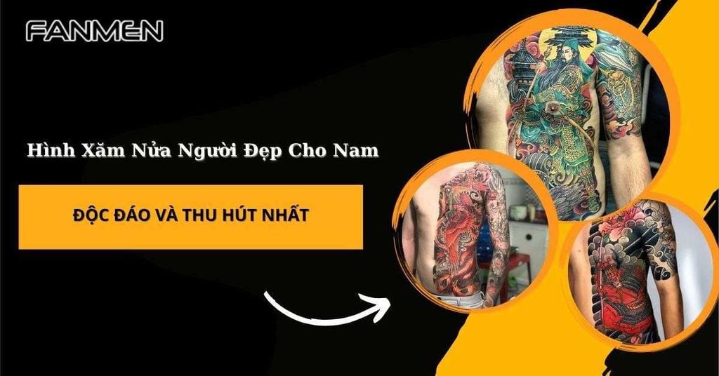 Hình xăm nửa người đẹp cho nam