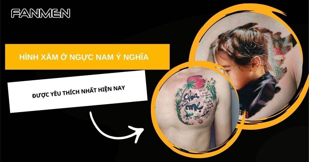 Hình xăm ở ngực nam ý nghĩa