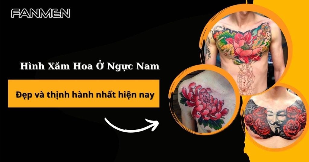 Hình xăm hoa ở ngực&nbsp;nam