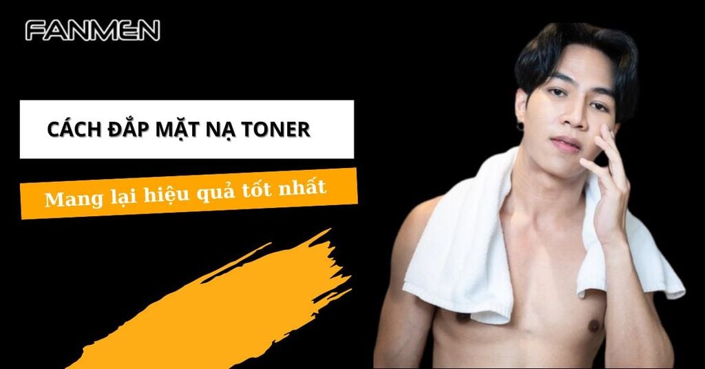 Cách đắp mặt nạ toner