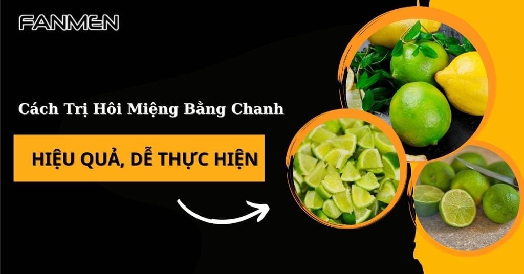 Cách trị hôi miệng bằng chanh