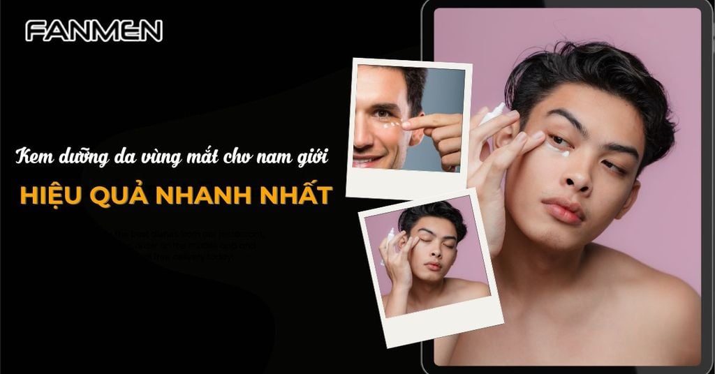 kem dưỡng da vùng mắt cho nam giới