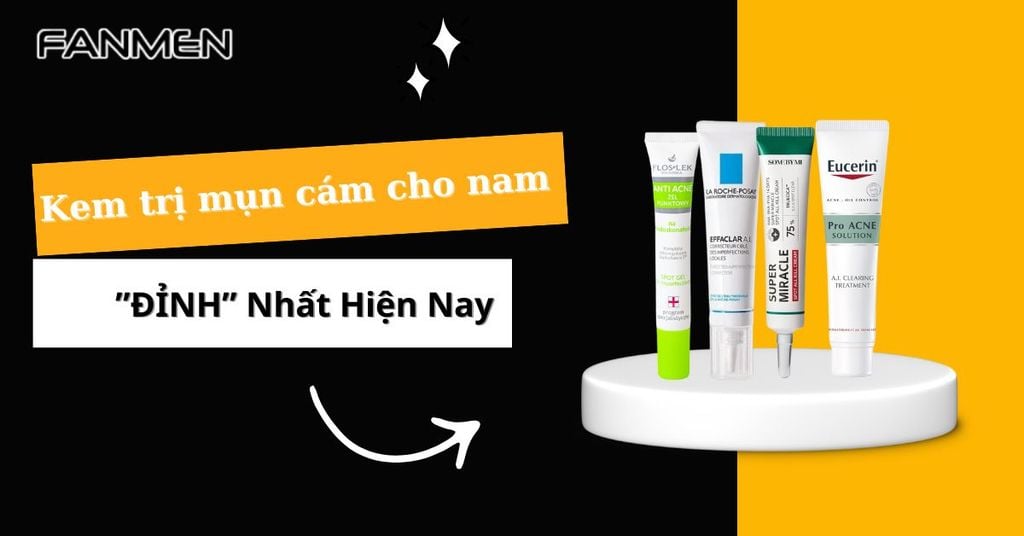 Kem trị mụn cám cho nam​