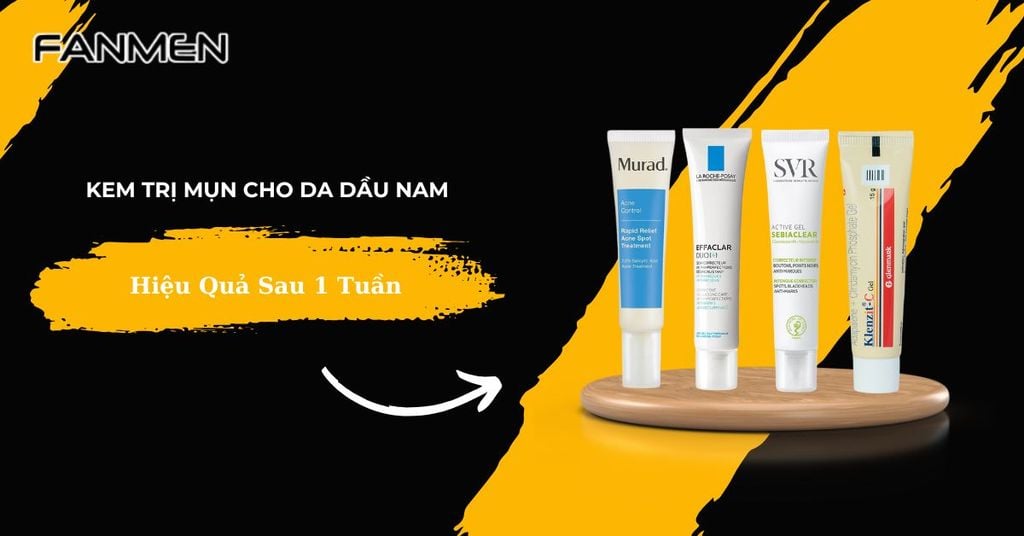 kem trị mụn cho da dầu nam