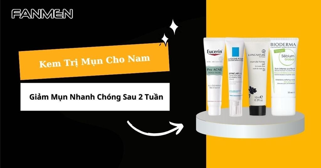 kem trị mụn cho nam