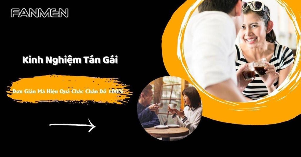 Kinh nghiệm tán gái