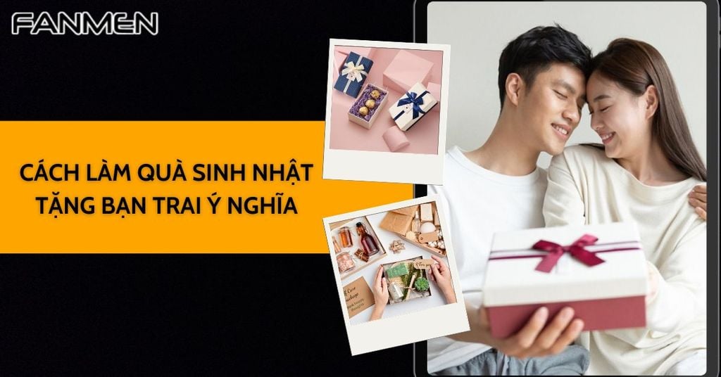 Cách làm quà sinh nhật