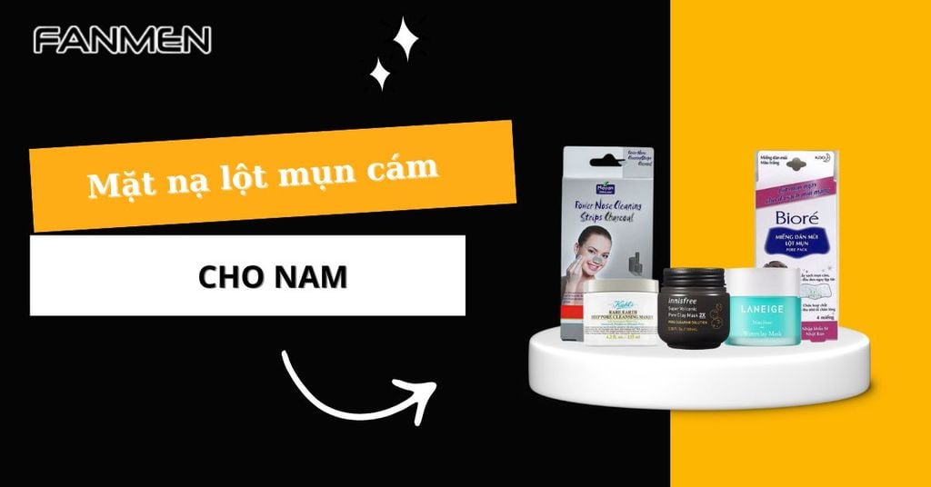 Mặt nạ lột mụn cám cho nam