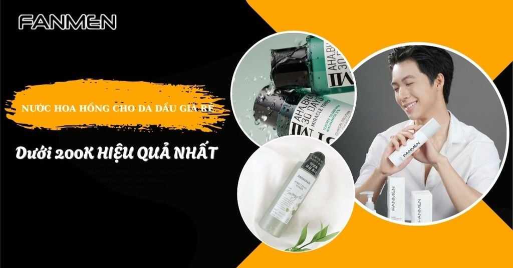 Nước hoa hồng cho da dầu giá rẻ
