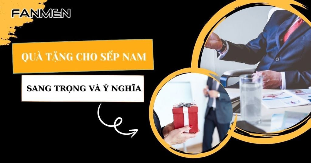 quà tặng cho sếp nam