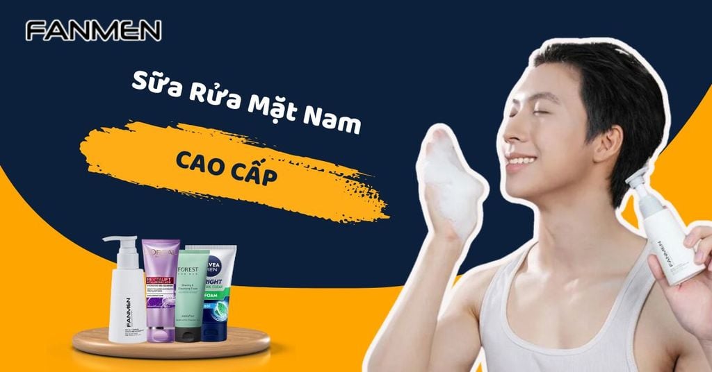 Sữa rửa mặt nam cao cấp