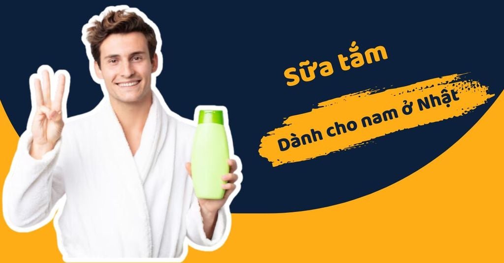 sữa tắm dành cho nam ở nhật