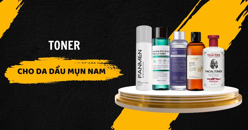 Toner cho da dầu mụn nam