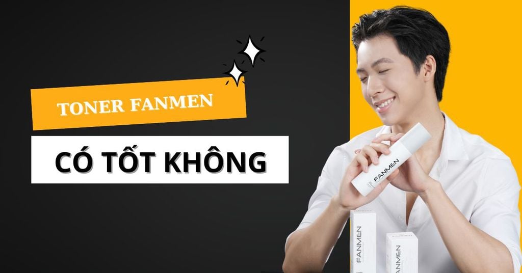 toner fanmen có tốt không