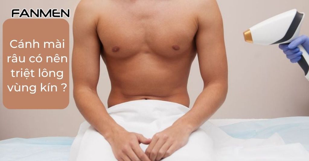 Lý do nam giới nên triệt lông vùng kín